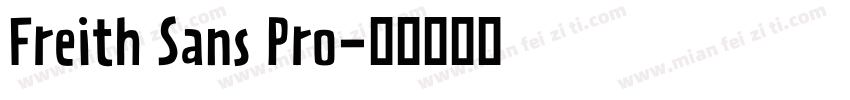Freith Sans Pro字体转换